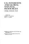 U.S. Interests and Global Natural Resources: Energy, Minerals, Food