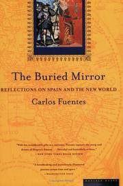 cover of The Buried Mirror: Reflections on Spain and the New World