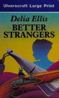 cover of Better Strangers (Ulverscroft Large Print Series)