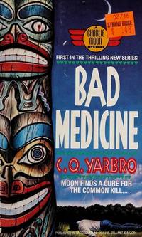 Bad Medicine by Chelsea Quinn Yarbro - 1990-09-01