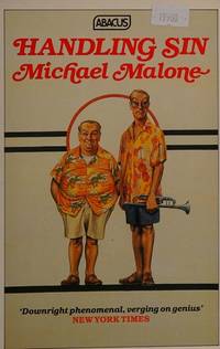 Handling Sin (Abacus Books) by Michael Malone - 1988-03-01