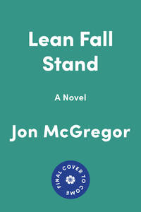 Lean Fall Stand: A Novel