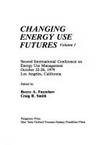 Changing Energy Use Futures: Conference Proceedings