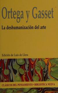 La deshumanizacin del arte (Clsicos del pensamiento) (Spanish Edition)