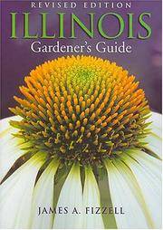 Illinois Gardener's Guide (Gardener's Guides) by James A Fizzell - Paperback - 2002-06-21 - from Brats Bargain Books (SKU: SKU1023480)