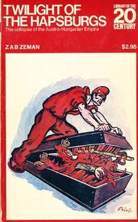 Twilight of the Hapsburgs