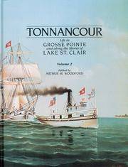 Tonnancour Vol. 2 : Life in Grosse Pointe and along the Shores of Lake St. Clair