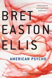 American Psycho by Ellis, Bret Easton