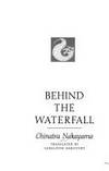 Behind The Waterfall - Three Novellas