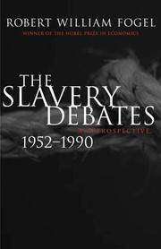 image of The Slavery Debates, 1952-1990: A Retrospective (Walter Lynwood Fleming Lectures in Southern History)