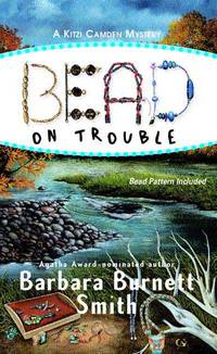 Bead on Trouble (Kitzi Camden Mysteries, No. 1)