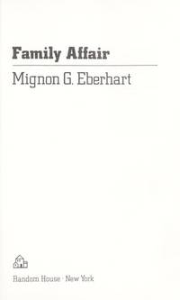 Family Affair by Mignon G. Eberhart - 1981