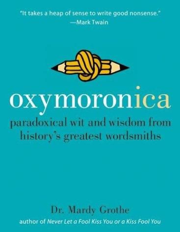 Oxymoronica