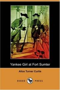Yankee Girl At Fort Sumter
