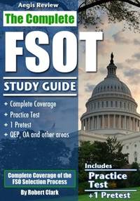 The Complete FSOT Study Guide: Practice Tests and Test Preparation Guide for the Written Exam and...