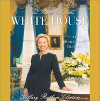 An Invitation to the White House by Hillary Rodham Clinton - Hardcover - 2000 - from pine hill books (SKU: 011150)
