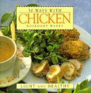 50 ways with chicken : light and healthy