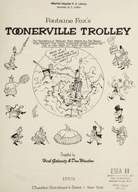 Fontaine Fox&#039;s Toonerville Trolley by Fontaine Fox - 1972-01-01