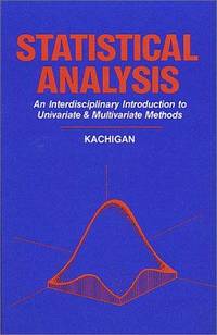 Statistical Analysis: An Interdisciplinary Introduction to Univariate & Multivariate Methods