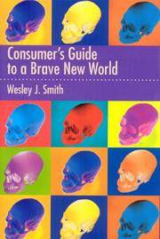 Consumer's Guide To a Brave New World