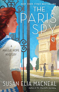 Paris Spy,The: A Maggie Hope Mystery