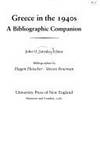 Greece in the 1940&#039;s: Bibliographic Companion (Modern Greek Studies Association series) by Editor-John O. Iatrides - 1982-01