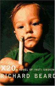 X20: A Novel of (Not) Smoking