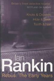 Rebus: The Early Years - Knots and Crosses / Hide and Seek / Tooth and Nail