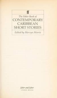 The Faber Book of Contemporary Caribbean Short Stories