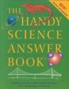 The Handy Science Answer Book