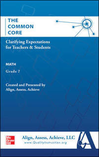 AAA The Common Core: Clarifying Expectations for Teachers and Students. Math, Grade 7