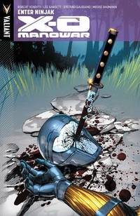 X-O Manowar Volume 2 Enter Ninjak