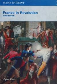 Access to History: France in Revolution: v.ution
