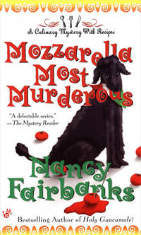 Mozzarella Most Murderous (Culinary Food Writer) by Nancy Fairbanks - July 2005