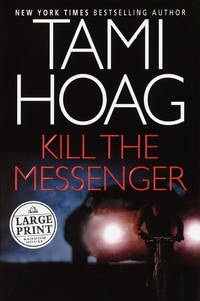 image of Kill the Messenger (Hoag, Tami (Large Print))