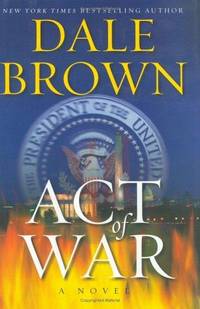 Act of War: A Novel