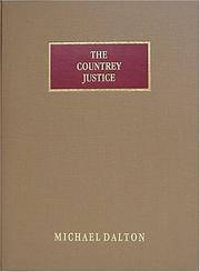 The Countrey Justice by Dalton, Michael