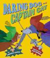 Daring Dog and Captain Cat.