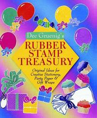 Dee Gruenig's Rubber Stamp Treasury