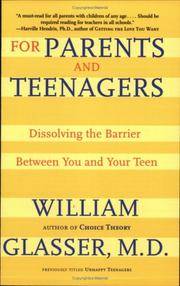 For Parents and Teenagers: Dissolving the Barrier Between You and Your Teen