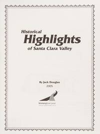Historical Highlights of Santa Clara Valley