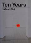 Ten Years. 1994-2004
