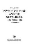 Psyche, Culture and the New Science: Role of Psychic Nutrition