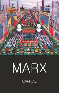 Capital (Classics of World Literature) by K. Marx