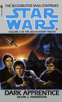 Dark Apprentice (Star Wars: The Jedi Academy Trilogy, Vol. 2) by Kevin J. Anderson - 1994-06-01