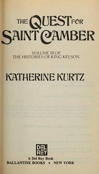 The Quest for Saint Camber (Histories of King Kelson, Vol. 3) by Kurtz, Katherine - 1987