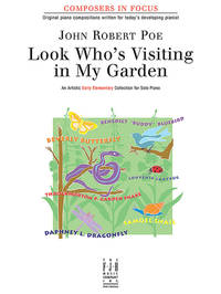 Look Who's Visiting in My Garden (Composers In Focus)