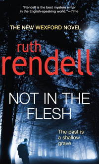 Not in the Flesh (Inspector Wexford)