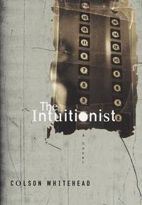 cover of THE INTUITIONIST.