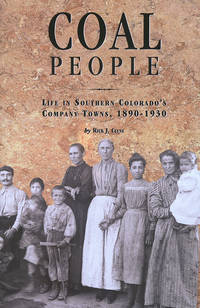 Coal People by Rick J. Clyne - Paperback - 1999 - from West of Denver Books (SKU: 3897)